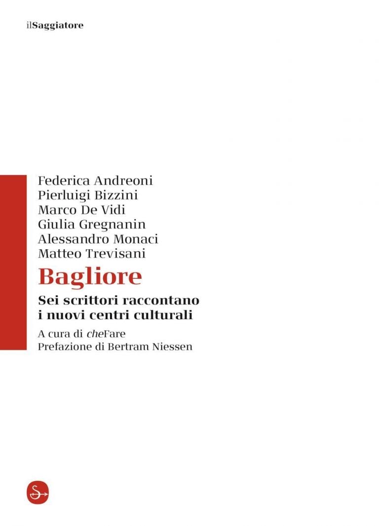 Bagliore (il Saggiatore, Milano 2020)