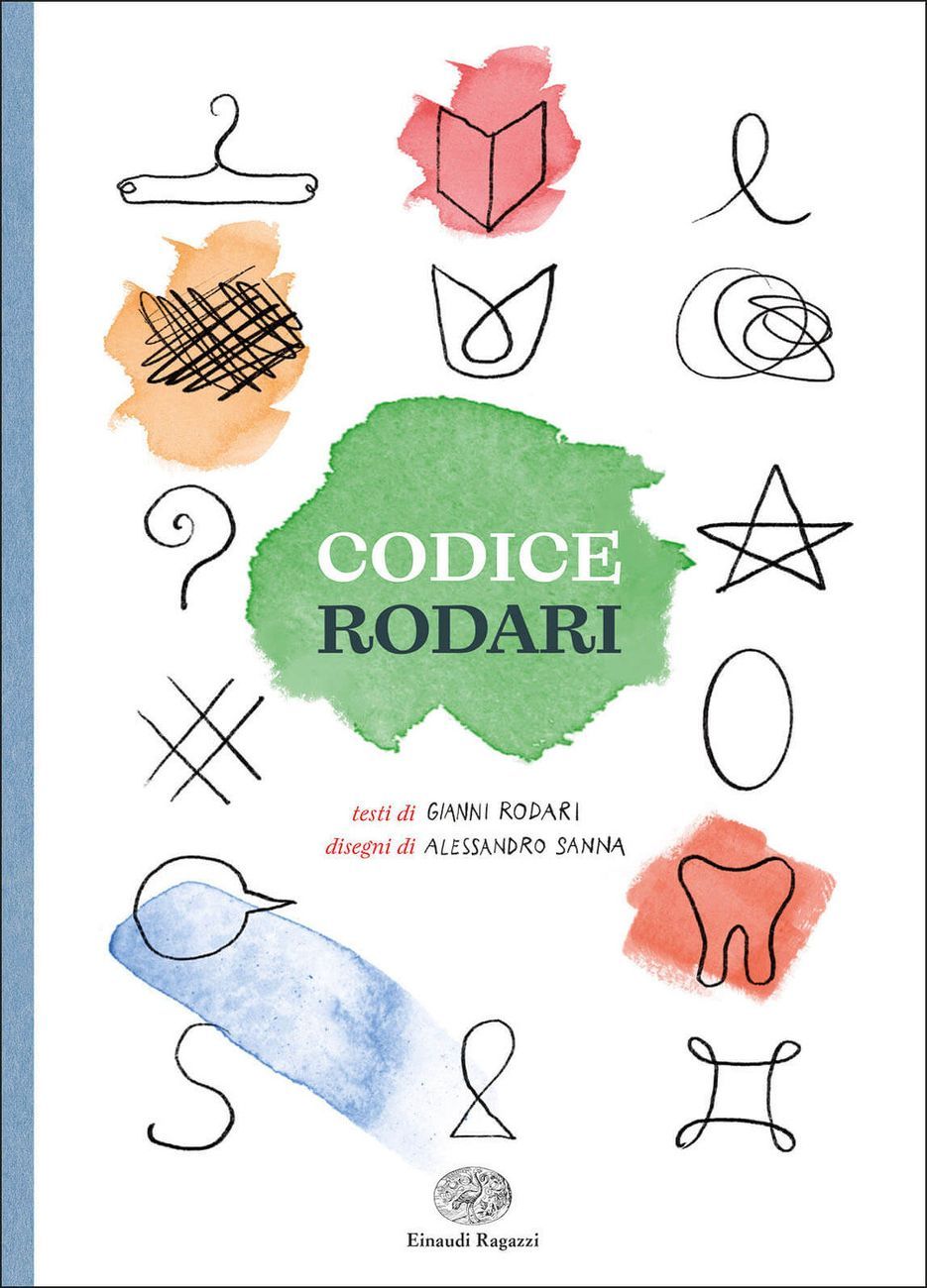 Gianni Rodari & Alessandro Sanna – Codice Rodari (Einaudi Ragazzi, Milano 2020)
