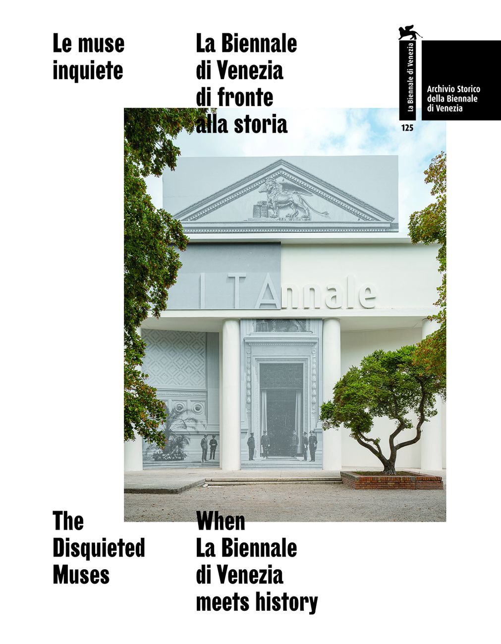 AA.VV. – Le muse inquiete. La Biennale di Venezia di fronte alla storia (La Biennale di Venezia, Venezia 2020)