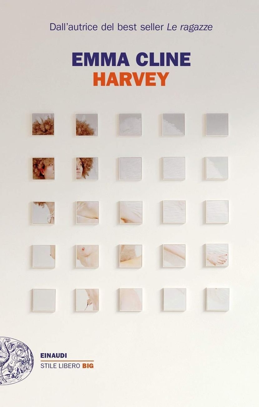 Emma Cline – Harvey (Einaudi, Torino 2020)