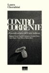 Laura Cherubini – Contro corrente. I grandi solitari dell’arte italiana (Christian Marinotti Edizioni, Milano 2020). In copertina Marisa Merz, Scarpette, spiaggia di Fregene, 1968. Photo Claudio Abate, © Archivio Claudio Abate