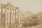 Lempertz 1161 800 Photography incl Rome in Early Photographies Giacomo Caneva Temple of Saturn Roman Forum