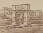 Lempertz 1161 815 Photography incl Rome in Early Photographies - Eugene Constant Arch of Titus Roman Forum