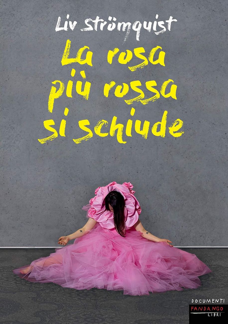 Liv Strömquist La rosa più rossa si schiude (Fandango Libri, Roma 2020). Copertina