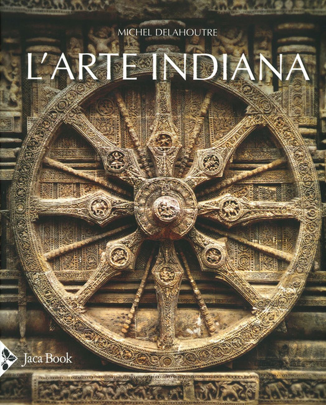 Michel Delahoutre – L'arte indiana (Jaca Book, Milano 2020)