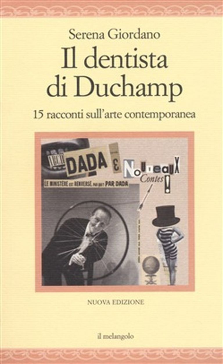 Serena Giordano ‒ Il dentista di Duchamp (Il Nuovo Melangolo, Genova 2020)
