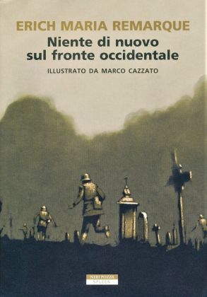 Erich M. Remarque e Marco Cazzato – Niente di nuovo sul fronte occidentale (Neri Pozza, Vicenza 2020) _cover