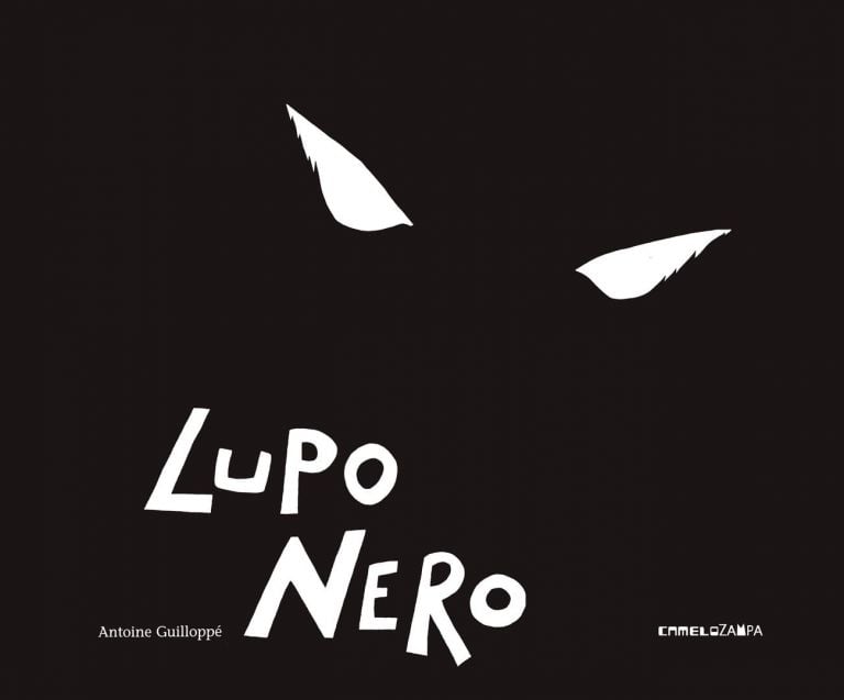 Antoine Guilloppé – Lupo nero (Camelozampa, Monselice 2021)