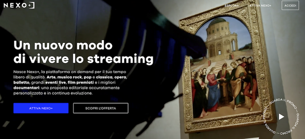 Dalla grande arte al live streaming, nasce Nexo+