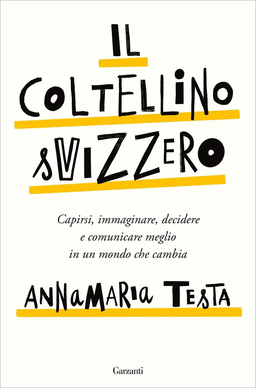 Annamaria Testa – Il coltellino svizzero (Garzanti, Milano 2020)