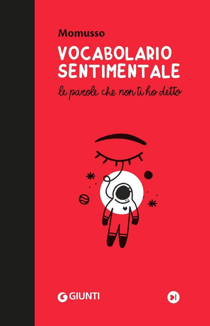 Momusso – Vocabolario sentimentale (Giunti, Firenze 2020)