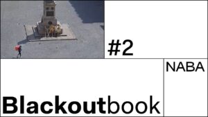 Blackout Book #2. La mostra di NABA su Artribune