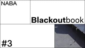 Blackout Book #3. La mostra di NABA su Artribune