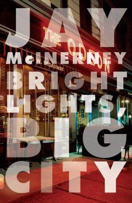Jay McInerney, Bright Lights, Big City (1984)