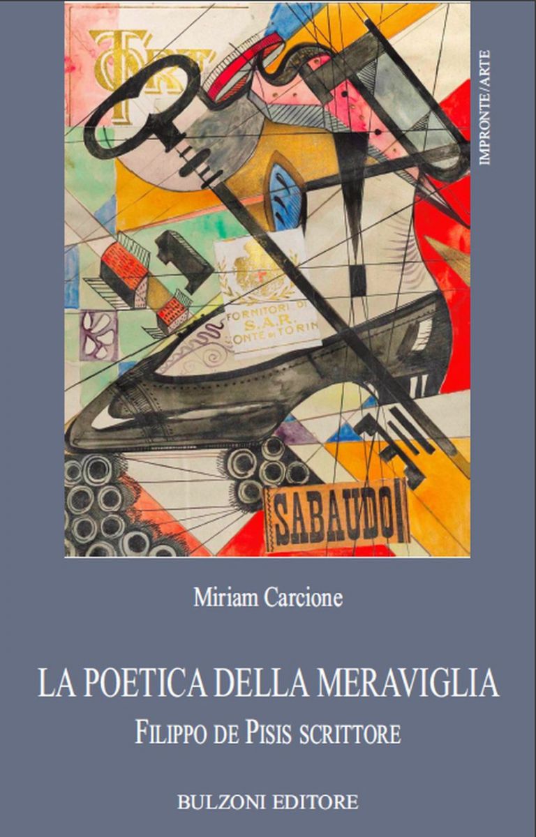 Miriam Carcione - La poetica della meraviglia. Filippo de Pisis scrittore (Bulzoni, Roma 2021)