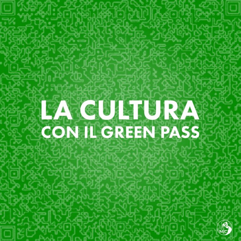 La campagna del MIC sul Green Pass