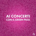 La campagna del MIC sul Green Pass