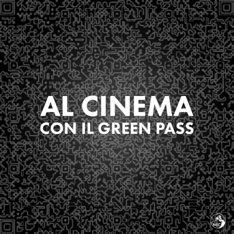 La campagna del MIC sul Green Pass