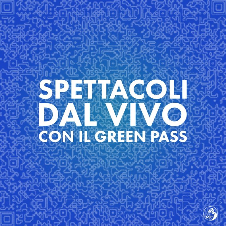 La campagna del MIC sul Green Pass