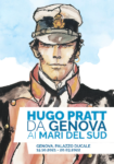 Hugo Pratt da Genova ai Mari del Sud