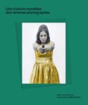 Luce Lebart & Marie Robert (a cura di) ‒ Une Histoire mondiale des femmes photographes (Editions Textuel, Parigi 2020) © Pushpamala N.