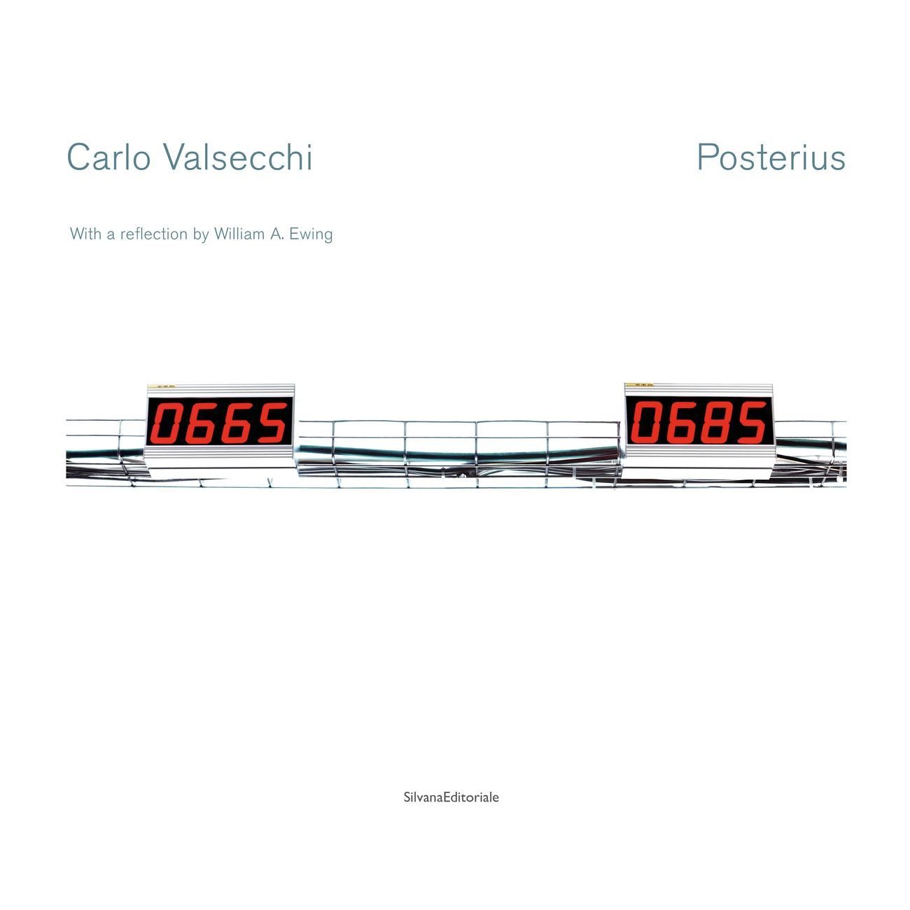 Carlo Valsecchi - Posterius (Silvane Editoriale, Cinisello Balsamo 2021)
