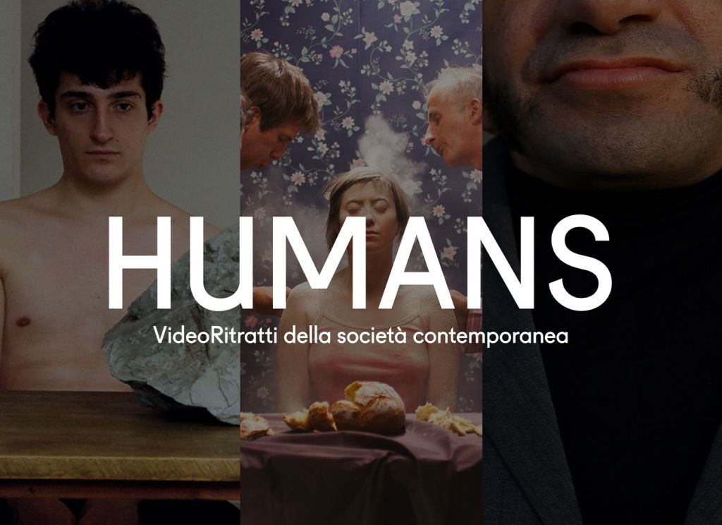 HUMANS. Video-ritratti della società contemporanea. #8 Legami