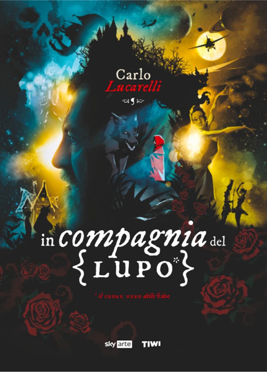 Carlo Lucarelli – In compagnia del lupo (TIWI, Reggio Emilia 2021)