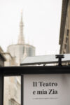 Il teatro e mia zia, la mostra a Milano