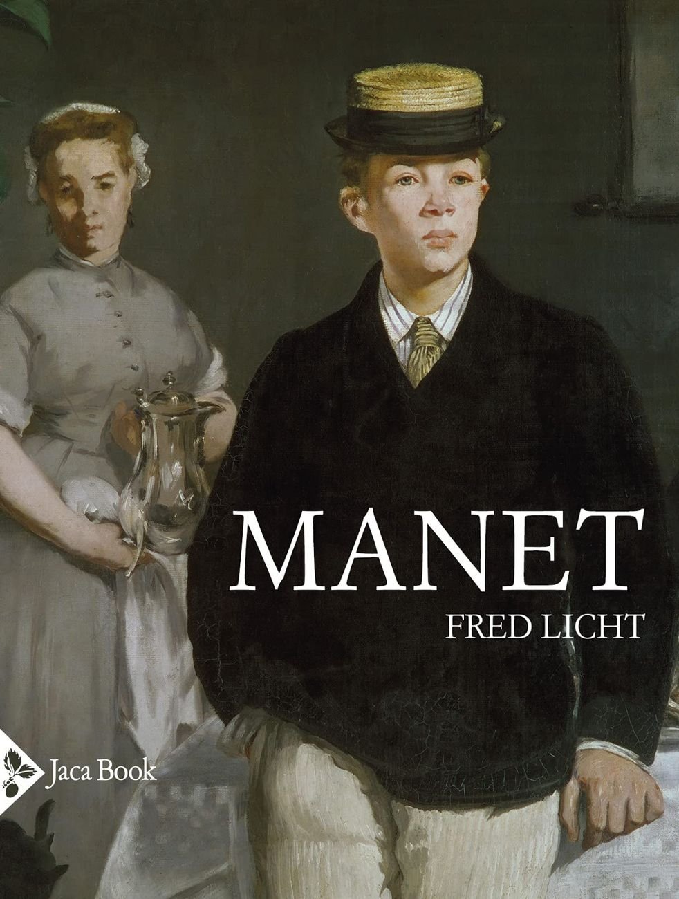Fred Licht – Manet (Jaca Book, Milano 2021)