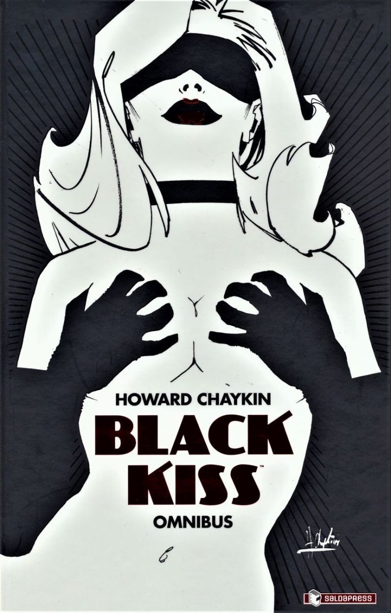 Howard Chaykin – Black Kiss Omnibus (SaldaPress, Reggio Emilia 2021)