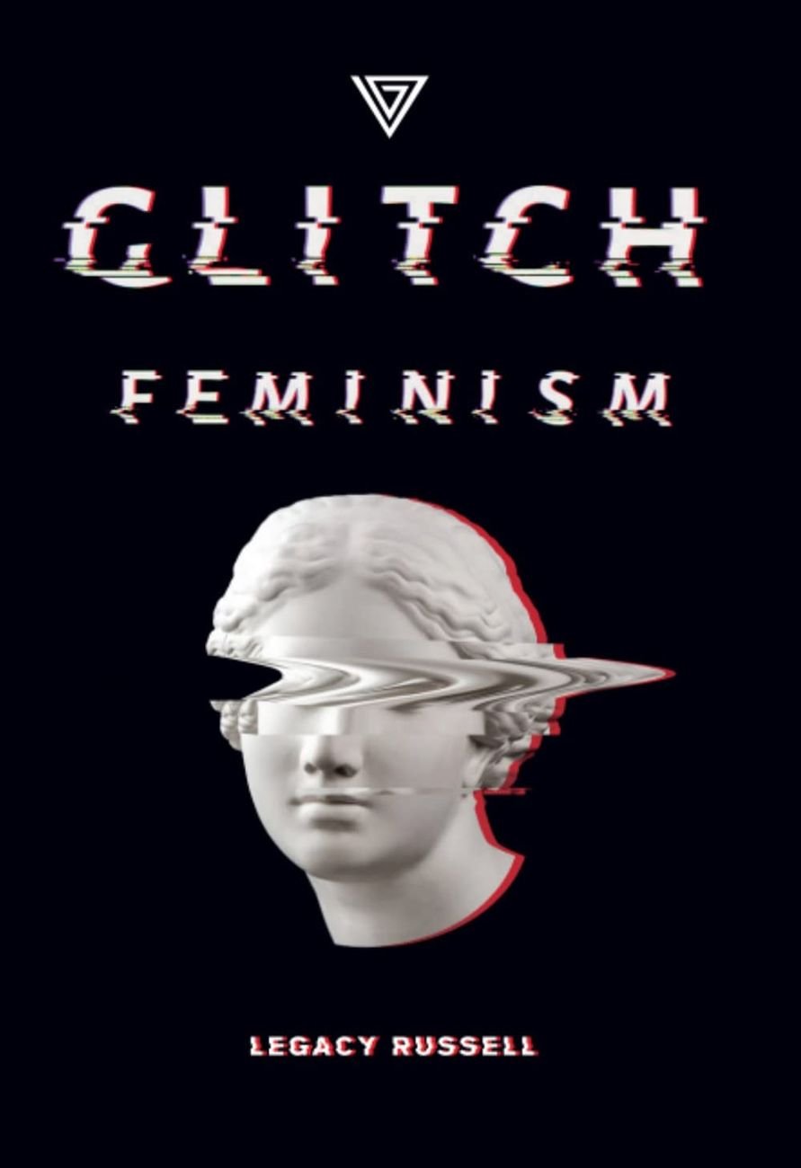 Legacy Russell – Glitch Feminism (Perrone, Roma 2021)