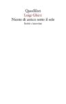 Luigi Ghirri – Niente di antico sotto il sole. Scritti e interviste (Quodlibet, Macerata 2021)