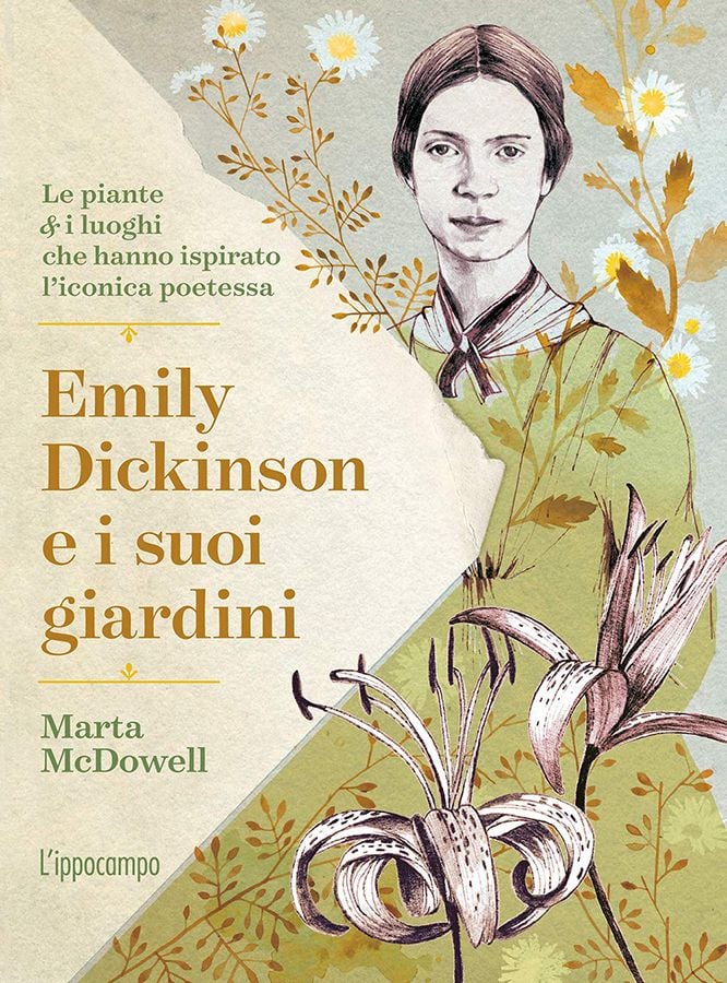 Marta McDowell – Emily Dickinson e i suoi giardini (L'Ippocampo, Milano 2021)