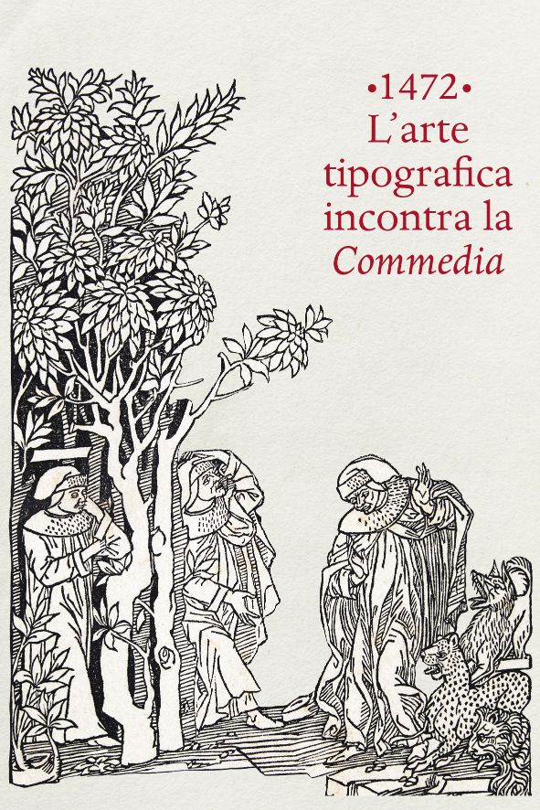 Le prime edizioni a stampa della Divina Commedia di Dante Alighieri