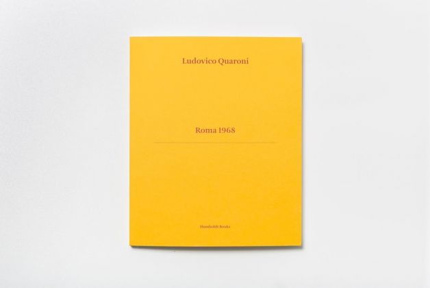 Ludovico Quaroni – Roma 1968 (Humboldt Books, Milano 2021). Copertina