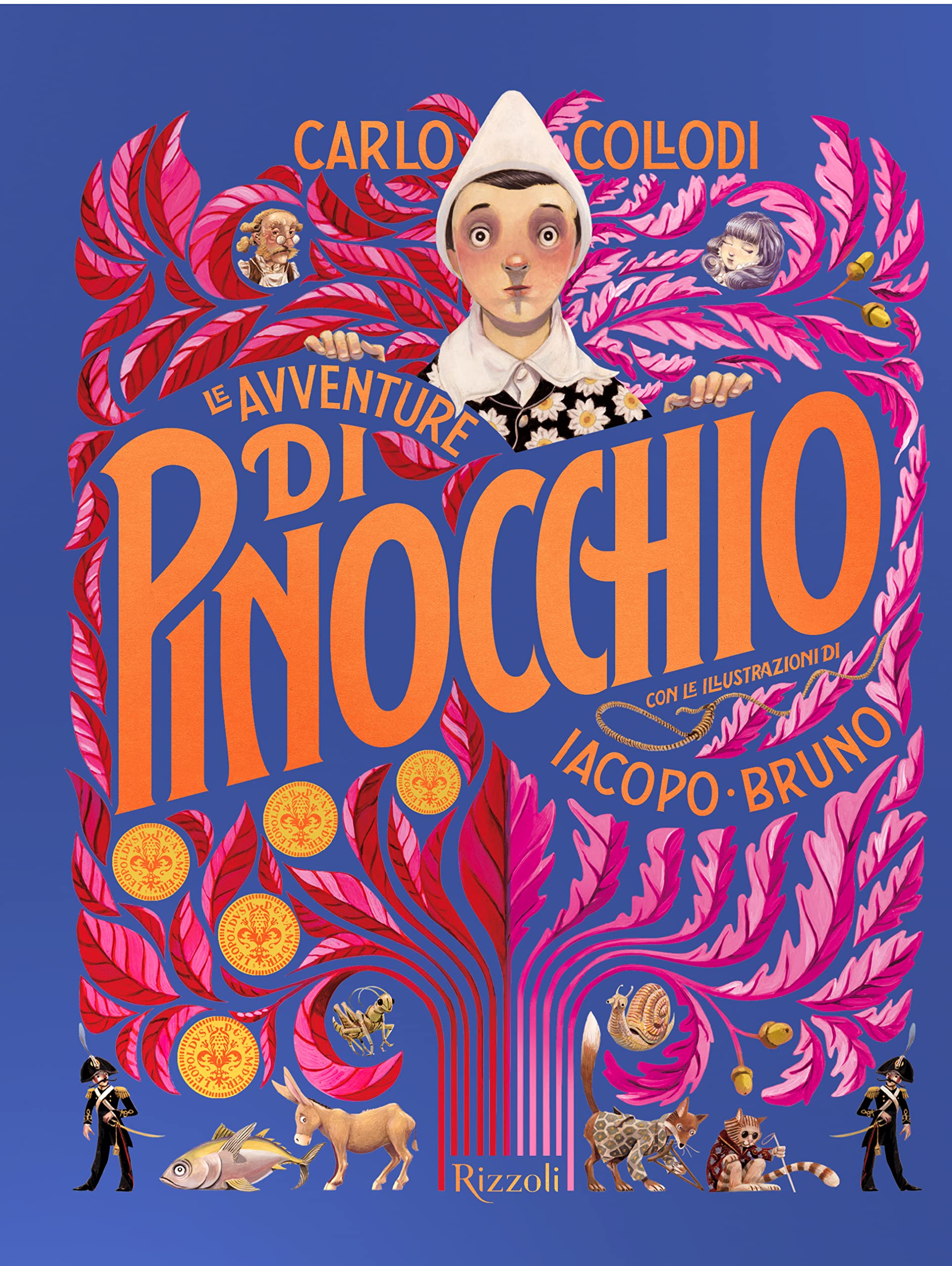 Carlo Collodi & Iacopo Bruno – Le avventure di Pinocchio (Rizzoli, Milano 2021)