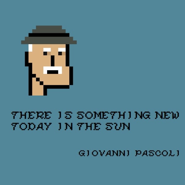 Paolo Gambi, Cryptopunk Poetry, 2021. Giovanni Pascoli