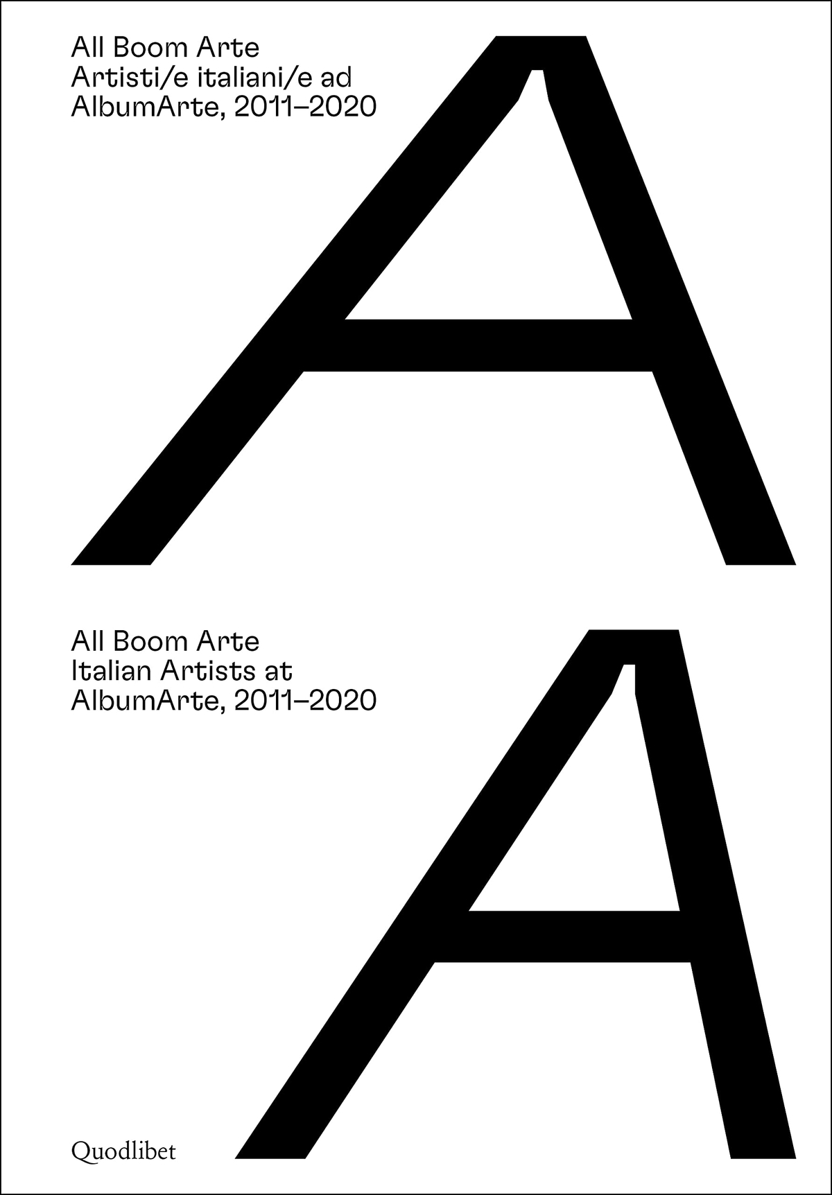 Cristina Cobianchi (a cura di) – All Boom Arte. Artisti e italiani e ad AlbumArte, 2011 2020 (Quodlibet, Macerata 2021)