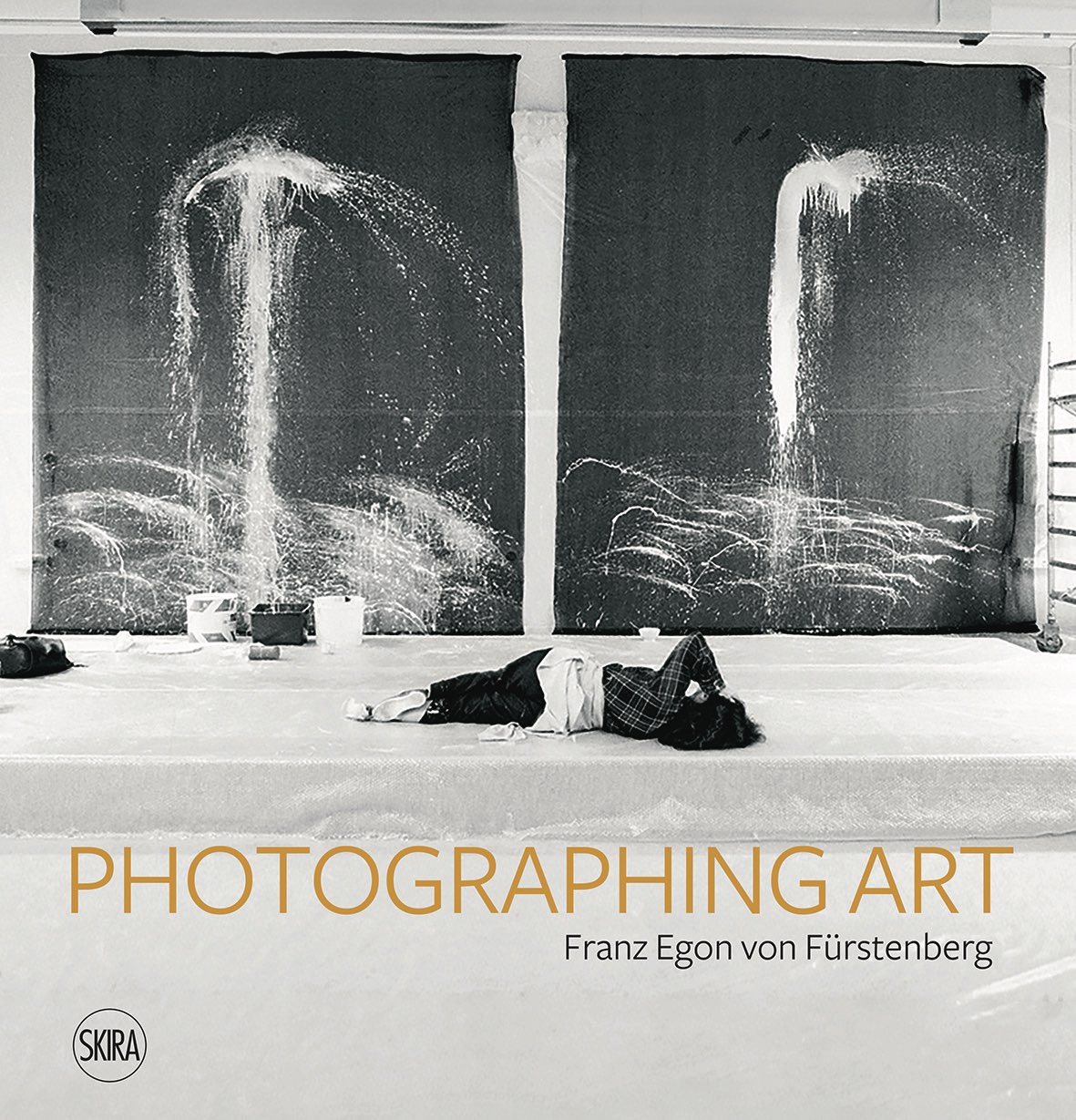 Franz Egon von Fürstenberg – Photographing Art (Skira, Milano 2022)
