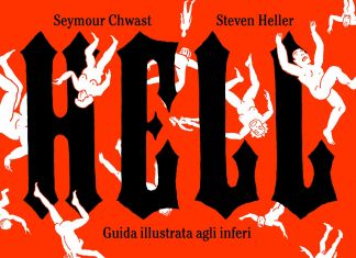 Seymour Chwast & Steven Heller – Hell. Guida illustrata agli inferi (Corraini, Mantova 2022)
