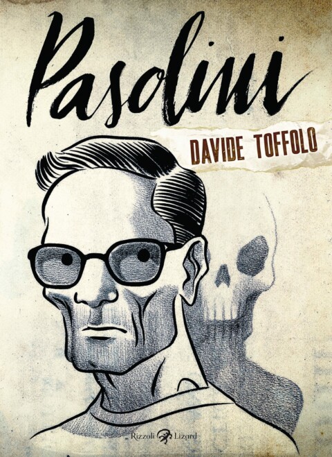 Davide Toffolo – Pasolini (Rizzoli Lizard, 2015). Copertina