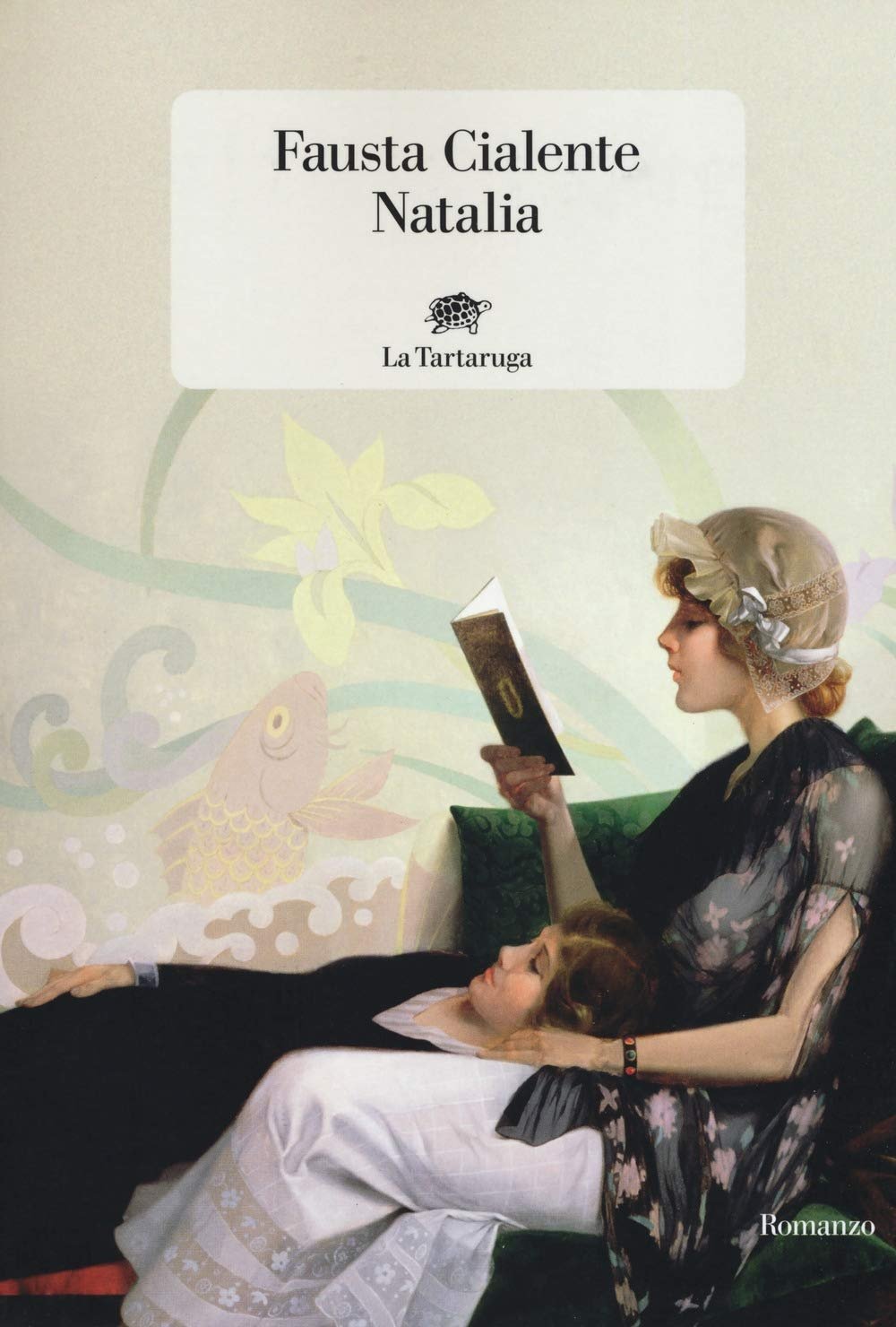 Fausta Cialente, Natalia (La Tartaruga, 2019)