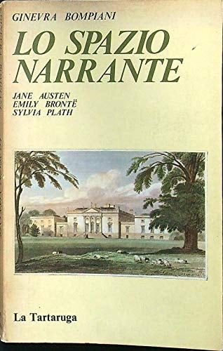 Ginevra Bompiani, Lo spazio narrante (La Tartaruga, Milano 1991)