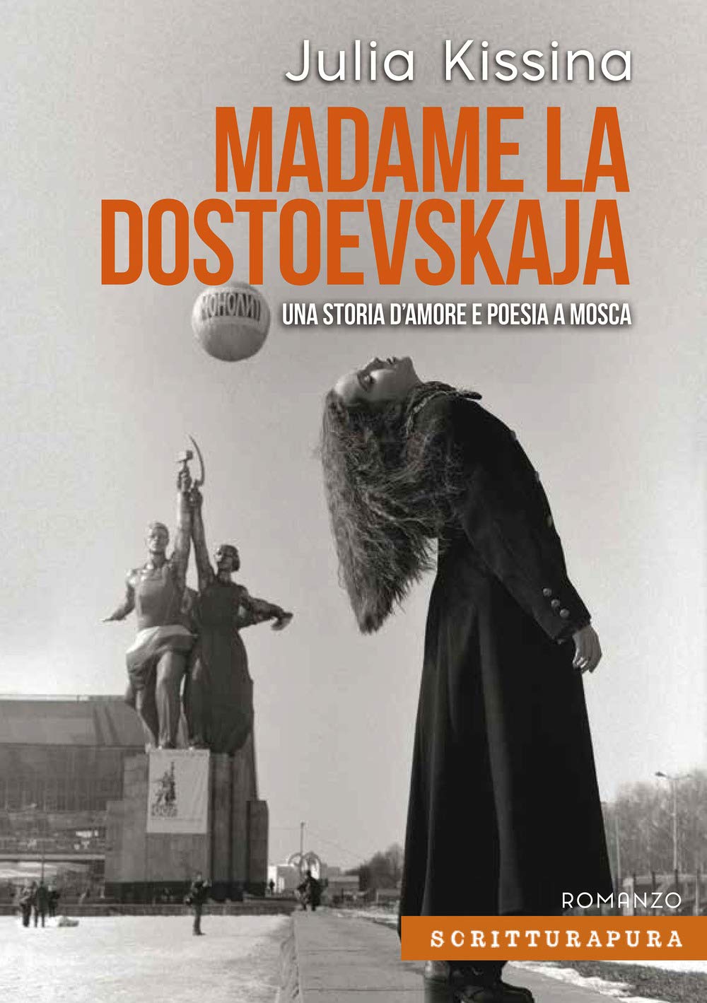 Julia Kissina – Madame la Dostoevskaja (Scritturapura, Asti 2020)