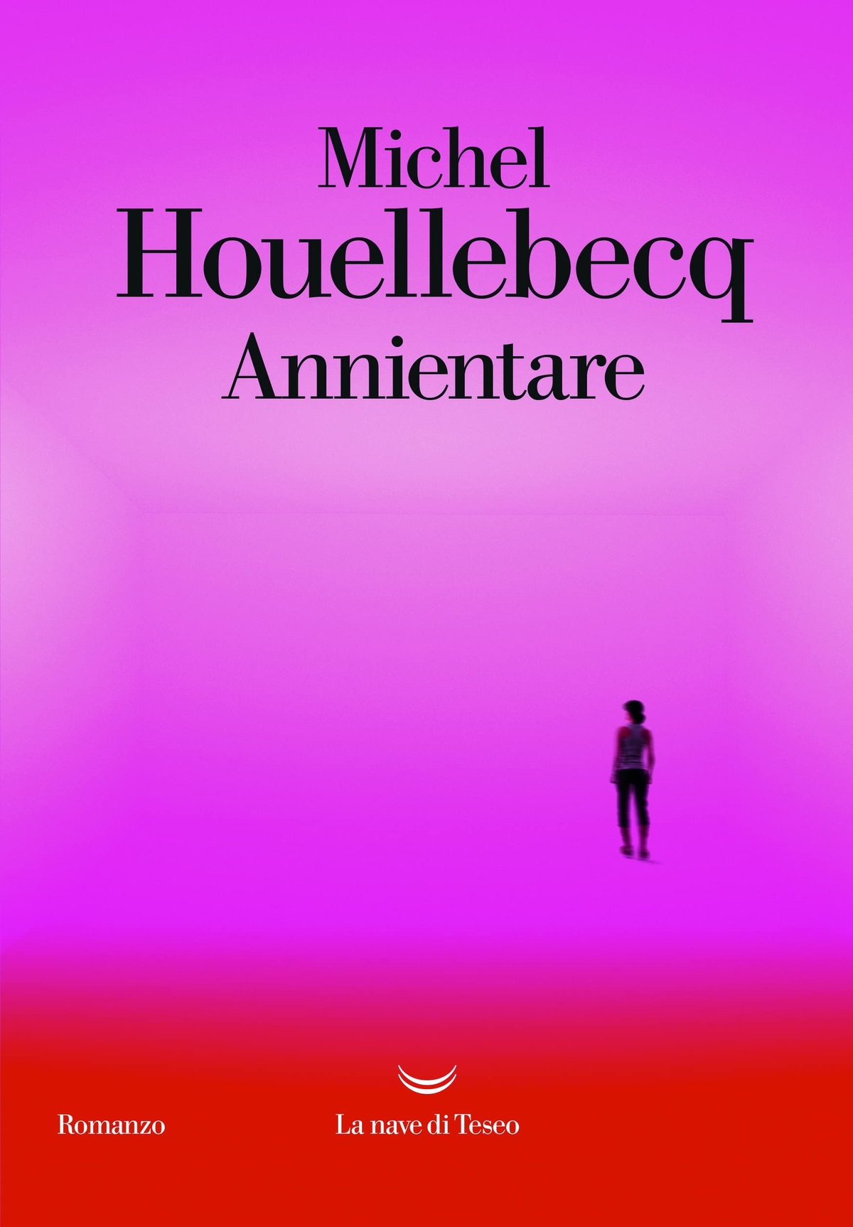 Michel Houellebecq – Annientare (La nave di Teseo, Milano 2022)
