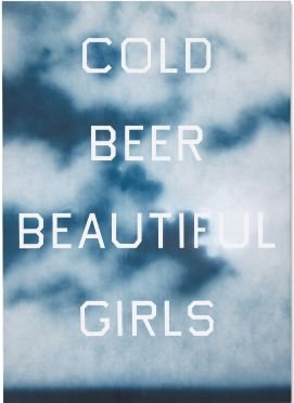 Ed Ruscha, Cold Beers Beautiful Girls (1993). Courtesy of Sotheby's