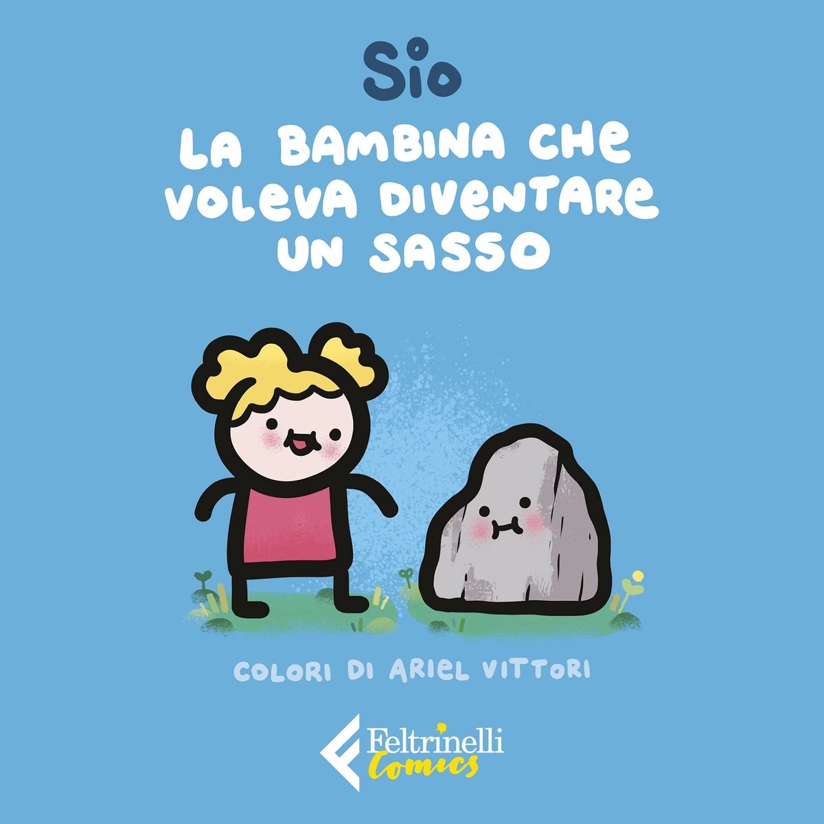 Sio – La bambina che voleva diventare un sasso (Feltrinelli Comics, Milano 2021)