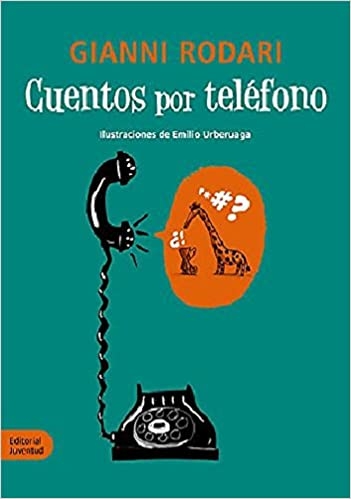Le Favole al telefono di Gianni Rodari in un'edizione spagnola