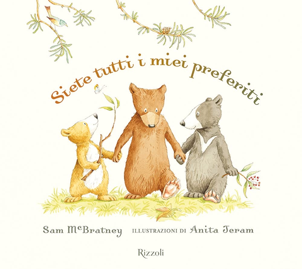 Sam Mcbratney & Anita Jeram – Siete tutti i miei preferiti (Rizzoli, Milano 2022)